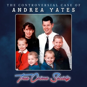 Andrea Yates Drowned her Five Children in the Bath | Postpartum Psychosis