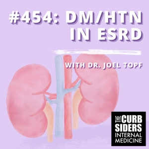 REBOOT: #454 Kidney Boy on Managing Diabetes and Hypertension in CKD