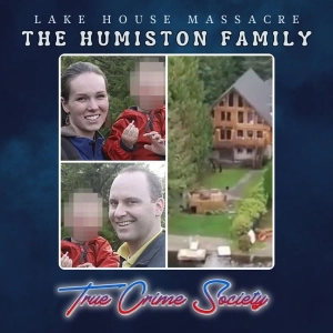 Massacre at the Lake House | The Humiston Family