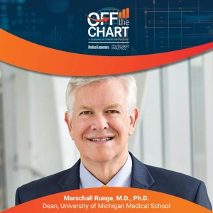 S1 Ep77: What's broken in health care, with Marschall Runge, M.D., Ph.D.