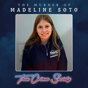 The Murder of Madeline Soto