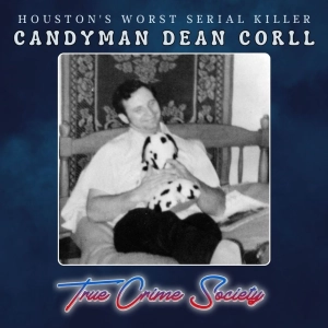The Candyman Murders | Serial Killer Dean Corll