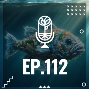 S3 Ep112: MICROPLÁSTICOS EN EL MAR