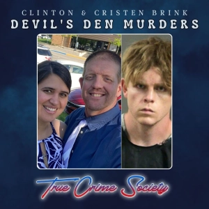 Devil's Den Murders | Clinton & Cristen Brink