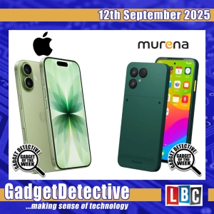 12th September 2025 - Discussing the new Apple iPhone & Murena & FairPhone 6 launches on LBC Radio