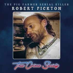 The Pig Farmer with 49 Victims | Serial Killer Robert Pickton