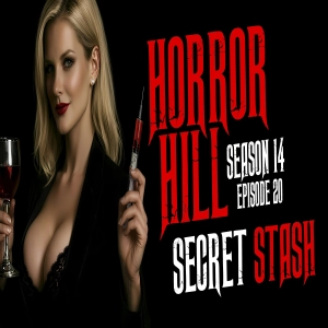 S14 Ep20: S14E20 - "Secret Stash" - Horror Hill