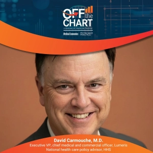 S1 Ep151: Make the right thing the easy thing, with David Carmouche, M.D., of Lumeris