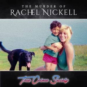 The Murder of Rachel Nickell