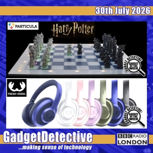 30th July 2026 - Tech News & Magical Reviews on BBC Radio London