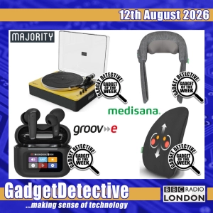 12th August 2026 - Tech Reviews and News on BBC Radio London