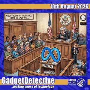18th August 2026 - Discussing the Meta Court Case in California on BBC Radio Scotland