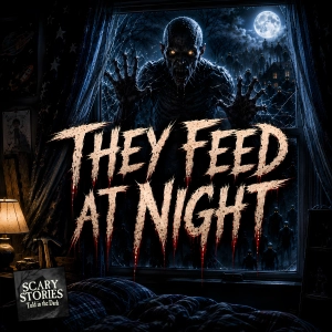 "They Feed at Night" - Scary Stories Told in the Dark