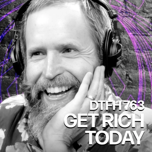 763: Get Rich Today