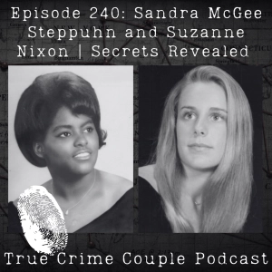Episode 240: Sandra McGee Steppuhn and Suzanne Nixon | Secrets Revealed