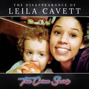 Witchcraft & A Missing Mother | The Disappearance of Leila Cavett
