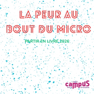 [la Craftothèque] La peur au bout du micro. Partir en livre 2026