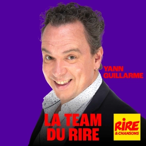 La Team du Rire - Yann Guillarme