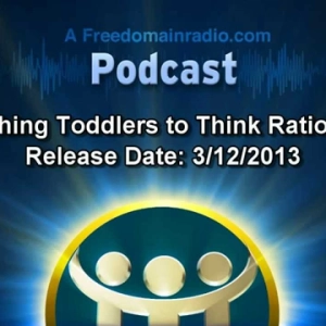 2343 Philosophical Parenting: Teaching Toddlers to Think Rationally