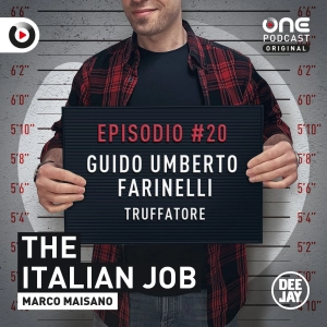 Episodio 20: Guido Umberto Farinelli, il falso 007