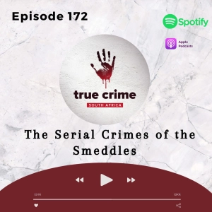 Episode 172 The Serial Crimes of the Smeddles