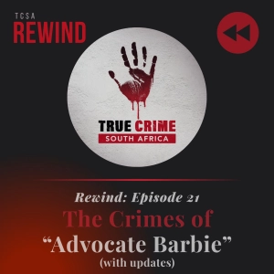 TCSA Rewind: Episode 21 The Crimes of "Advocate Barbie" (with updates)
