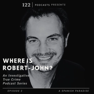 Where is Robert-John? Episode 2 A Spanish Paradise
