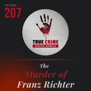 Episode 207 The Murder of Franz Richter