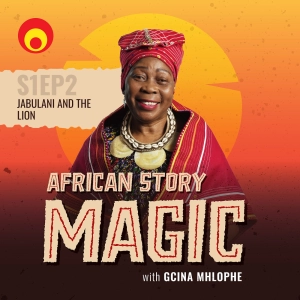 Jabulani and the Lion (S1 Epi2 in English)
