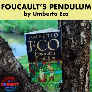 Umberto Eco's Foucault's Pendulum - Film, Literature and the New World Order