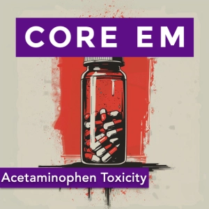 Episode 203: Acetaminophen Toxicity