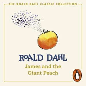 James and the Giant Peach | Roald Dahl