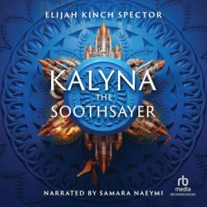 Enjoy Kalyna the Soothsayer from Elijah Kinch Spector