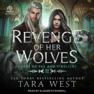 Audiobook: Revenge of Her Wolves by Tara West