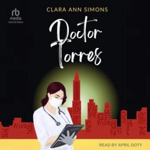 Audiobook: Doctor Torres by Clara Ann Simons