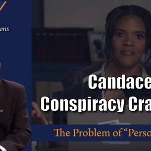 Candace Conspiracy Craziness