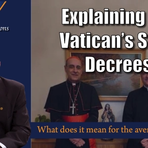 Explaining the Vatican’s SSPX Decrees