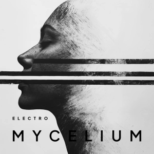 Mycelium Electro
