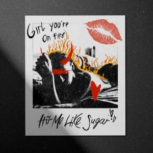 Hit Me Like Sugar