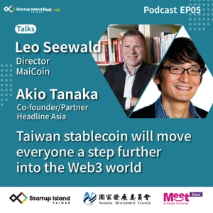 S1E5: Taiwan Stablecoin will Move Everyone a Step Further into the Web3 World