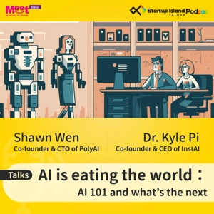 S1E18: AI Is Eating The World: AI 101 And What’s The Next