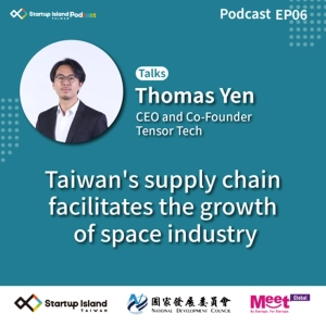 S1E6: Taiwan's supply chain facilitates the growth of space industry