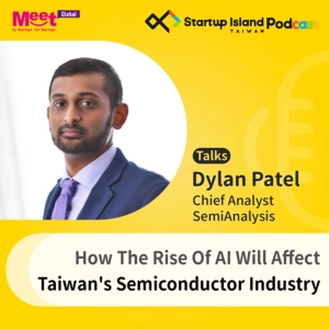 S1E30: How The Rise Of AI Will Affect Taiwan's Semiconductor Industry