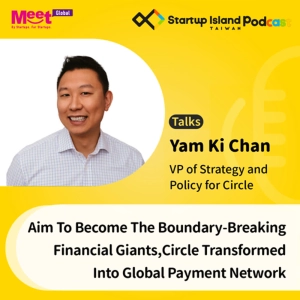 S2E6：Aim To Become The Boundary-Breaking Financial Giants, Circle Transformed Into Global Payment Network