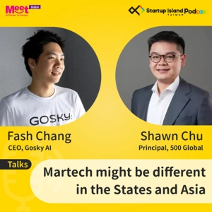 S1E12: Martech Might Be Different In The States And Asia