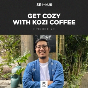 Episode 79: Get Cozy With Kozi Coffee (Ft. Rama Adam)