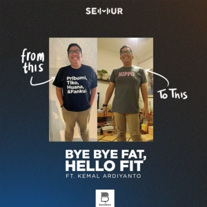 Episode 83: Bye Bye Fat, Hello Fit (Ft. Kemal Ardiyanto, Podcast Gembot)
