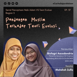 Cerita #37: Pandangan Seorang Muslim Terhadap Teori Evolusi | Serial Penciptaan Nabi Adam vs Teori Evolusi (Part 5/5)