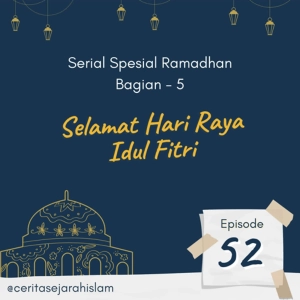 Spesial Ramadhan #52: Makna Idul Fitri