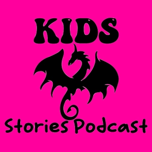 Kids Stories Podcast - Circle Round &amp; Listen To The Best Short Stories For Kids - Kids Short Stories In a World Filled With Wow - Super Great Kids Bedtime Stories - Turn Their Brains On - A Random Kids Podcast Club